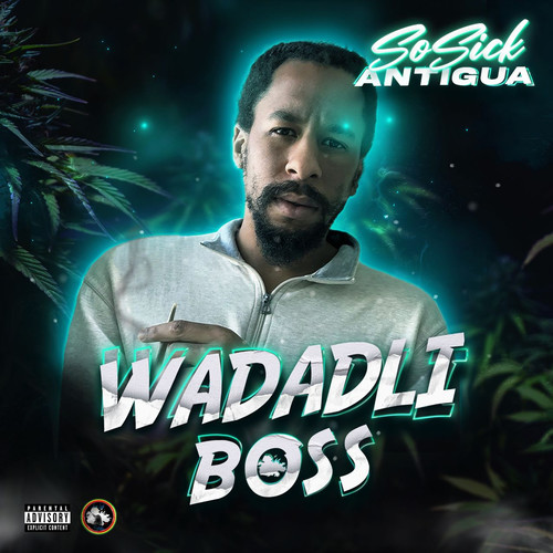 Wadadli Boss (Explicit)