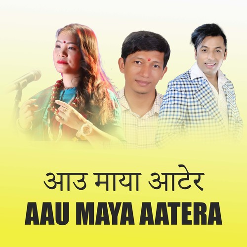 Aau Maya Aatera