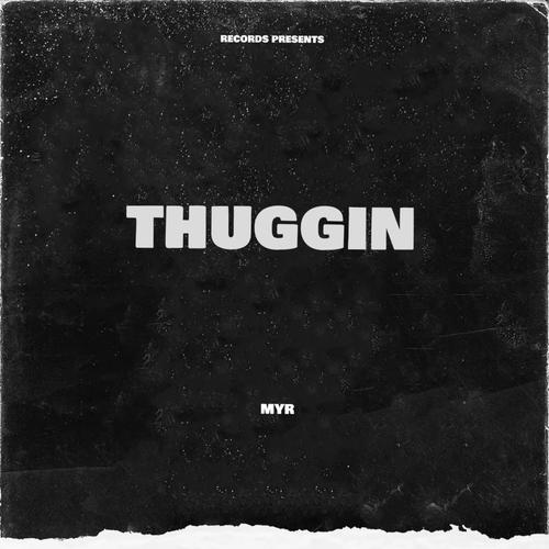 Thuggin (Explicit)