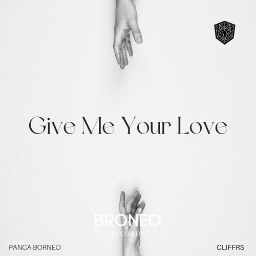 Give Me Your Love (Explicit)