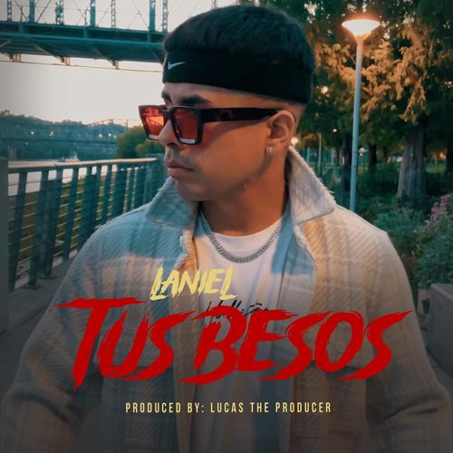 Tus Besos (feat. LUCASS)