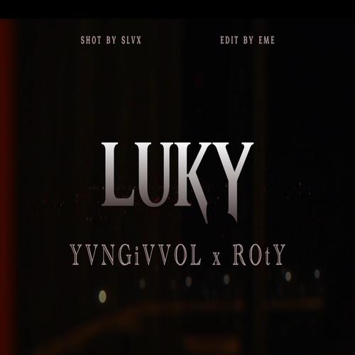 LUkY (feat. YVNGiVVOL) [Explicit]