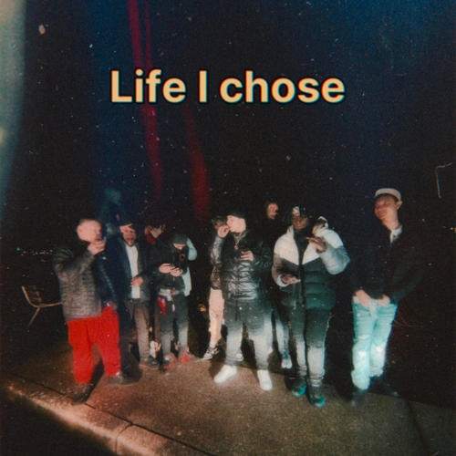 Life i chose (Explicit)