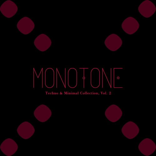 Monotone - Techno & Minimal Collection, Vol. 3