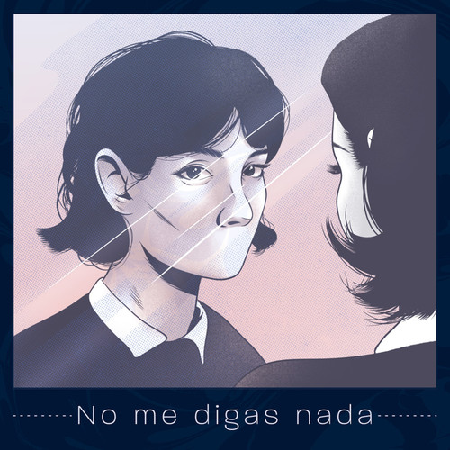 No me digas nada