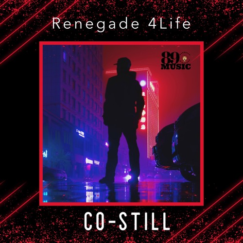 Renegade 4Life (Explicit)