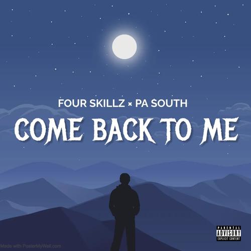 COME BACK TO ME (feat. Pa South) [Explicit]