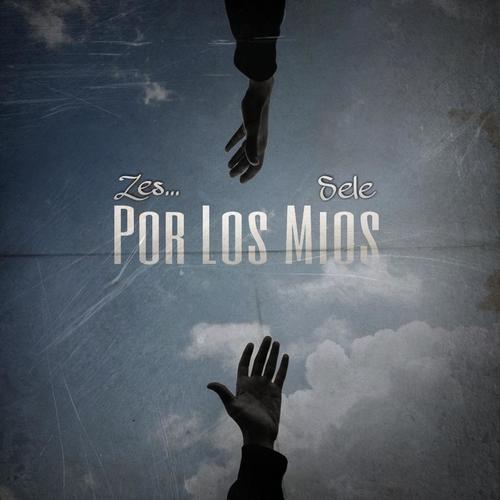 Por los mios (feat. Sele) [Explicit]