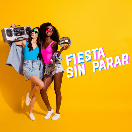 Fiesta Sin Parar (Explicit)