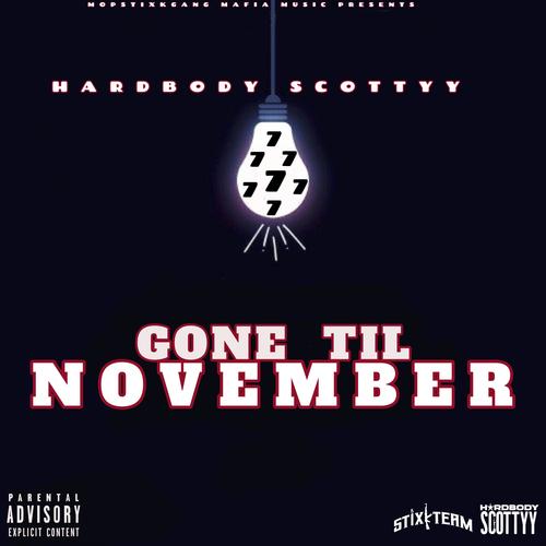 GONE TIL NOVEMBER (DELUXE) [Explicit]