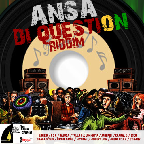 ANSA DI QUESTION RIDDIM