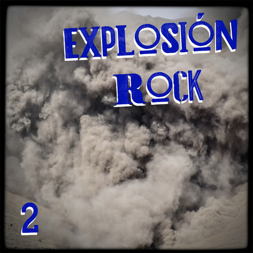 Explosión  Rock Vol. 2 (Explicit)