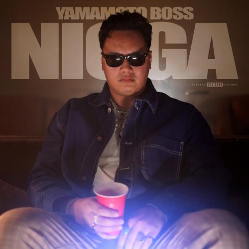 NIGGA (Explicit)