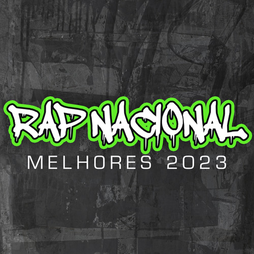 Rap Nacional - Melhores 2023 (Explicit)