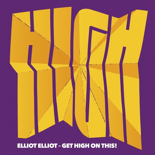 Get High on This! (Explicit)