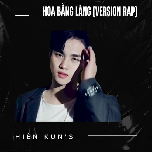 Hoa Bằng Lăng (Version Rap) [Explicit]