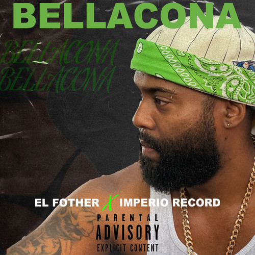 Bellacona (Explicit)