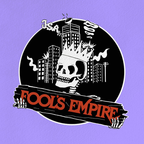 Fool's Empire (Explicit)