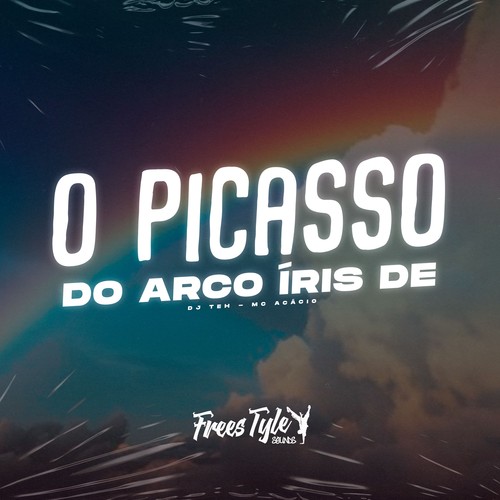 O Picasso do Arco Íris De (Explicit)