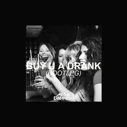 Buy U A Drank 