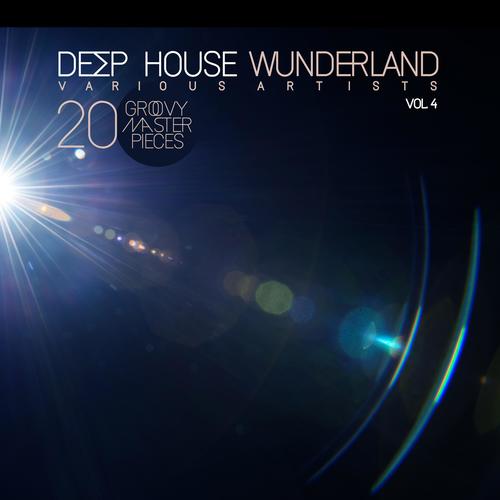 Deep House Wunderland, Vol. 4 (20 Groovy Master Pieces)