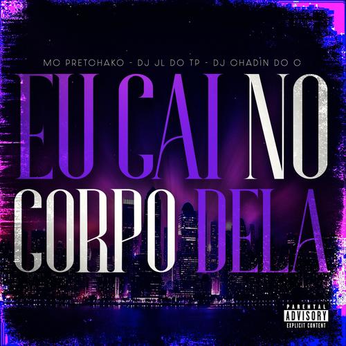 Eu Cai no Corpo Dela (Explicit)