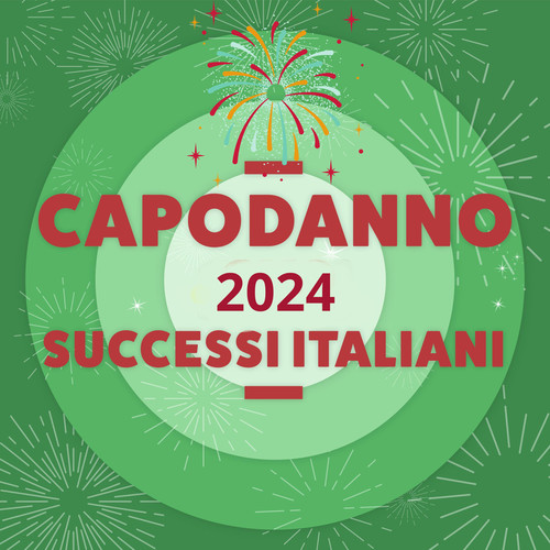 Capodanno 2024 successi italiani (Explicit)