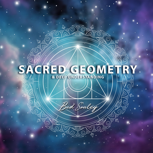 Sacred Geometry & Deep Understanding