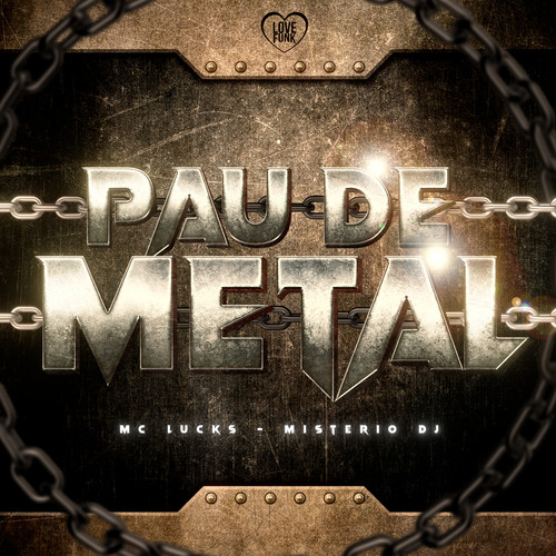 Pau de Metal (Explicit)