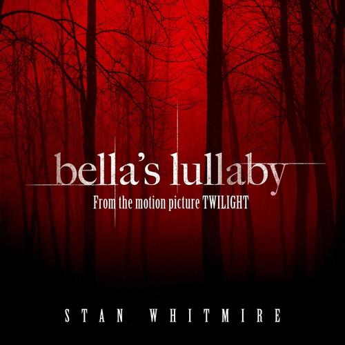 Bella's Lullaby: From the Motion Picture Twilight