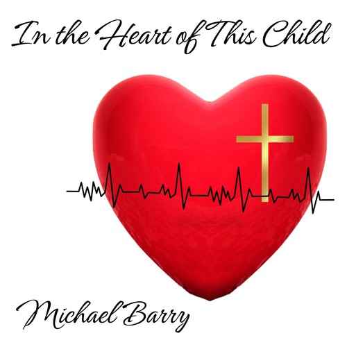 In the Heart of This Child