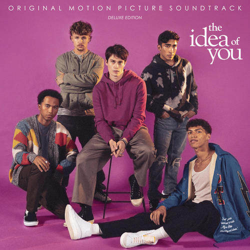 The Idea of You (Original Motion Picture Soundtrack / Deluxe Edition) [Explicit]