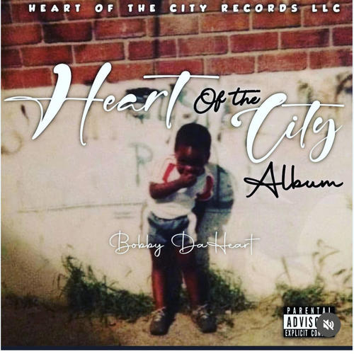 Heart Of The City (Explicit)