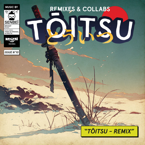 Tōitsu (Broady Remix) [Explicit]