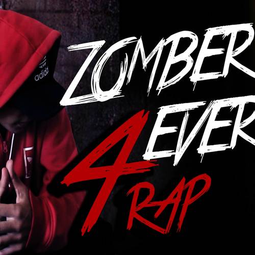 Zomber 4 Ever