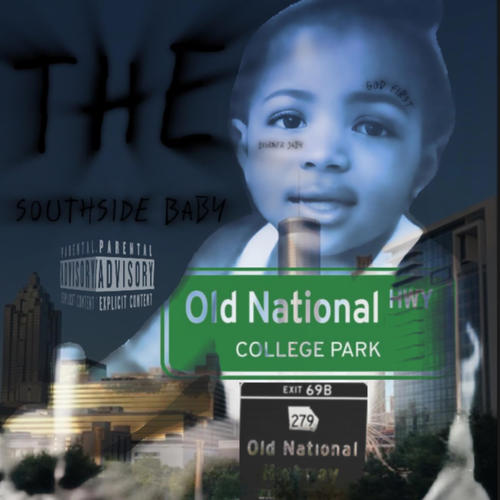 The Southside Baby (Explicit)