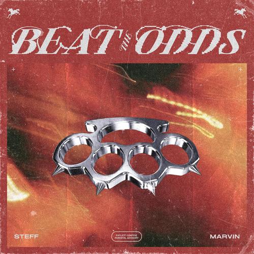 BEAT THE ODDS (Explicit)