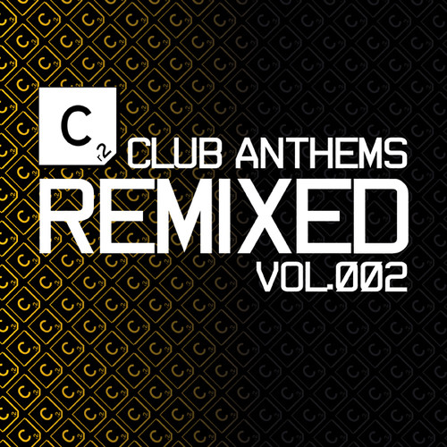 Club Anthems Remixed Vol. 002(ROW)