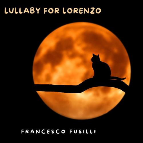 Lullaby for Lorenzo