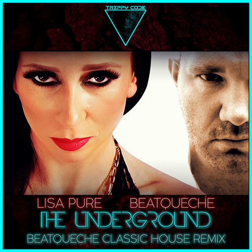 The Underground (BeatQueche Classic House Remix)