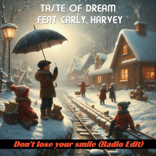 Don't Lose Your Smile (Radio Edit) [feat. Carly Harvey]