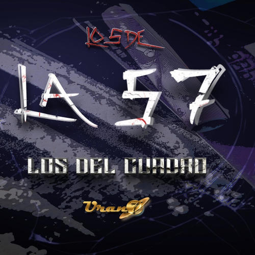 Los De La 57 (Explicit)