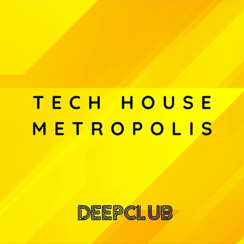 Tech House Metropolis