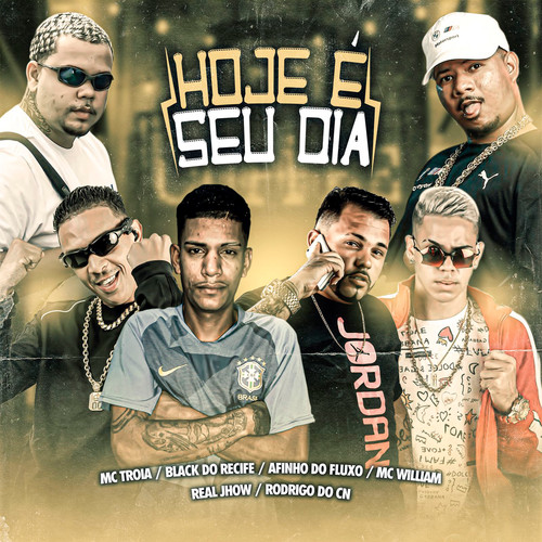 Hoje É Seu Dia (Explicit)