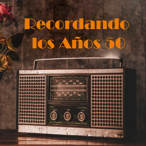 Recordando los Años 50