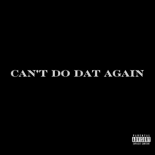 Can't do dat again (feat. Pacoo) [Explicit]