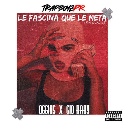 Le Fascina Que Le Meta (Explicit)