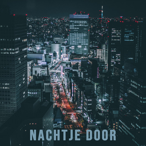 Nachtje door (Explicit)