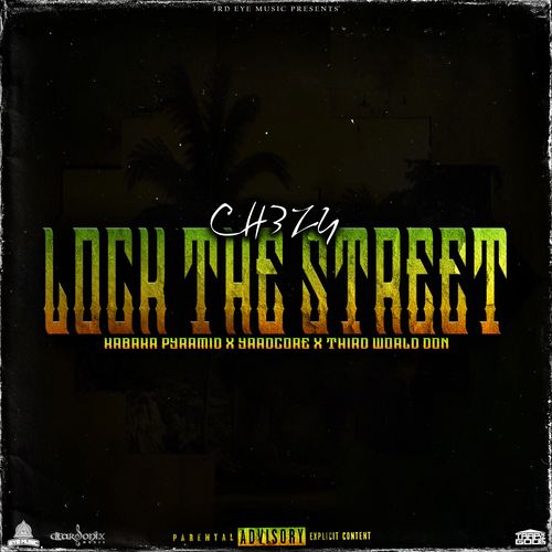 Lock the Street (Explicit)