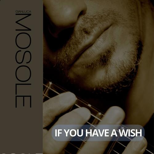 If you have a wish